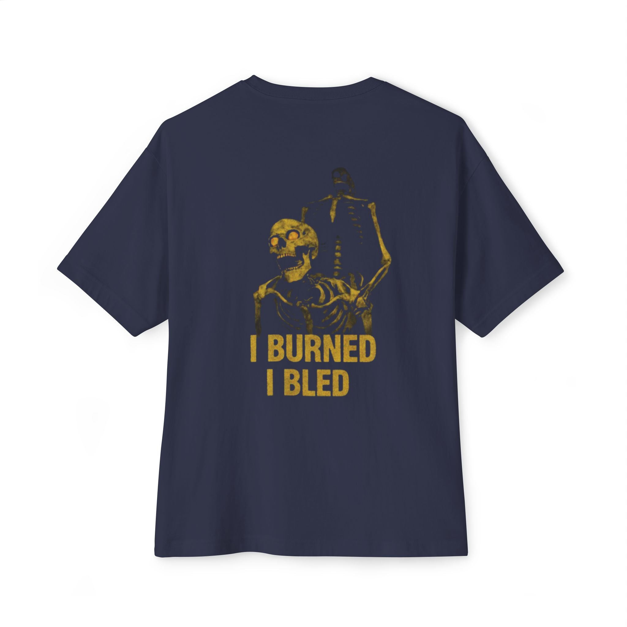 Skeleton Graphic Tee — "I Burned I Bled" Gothic Oversized Shirt