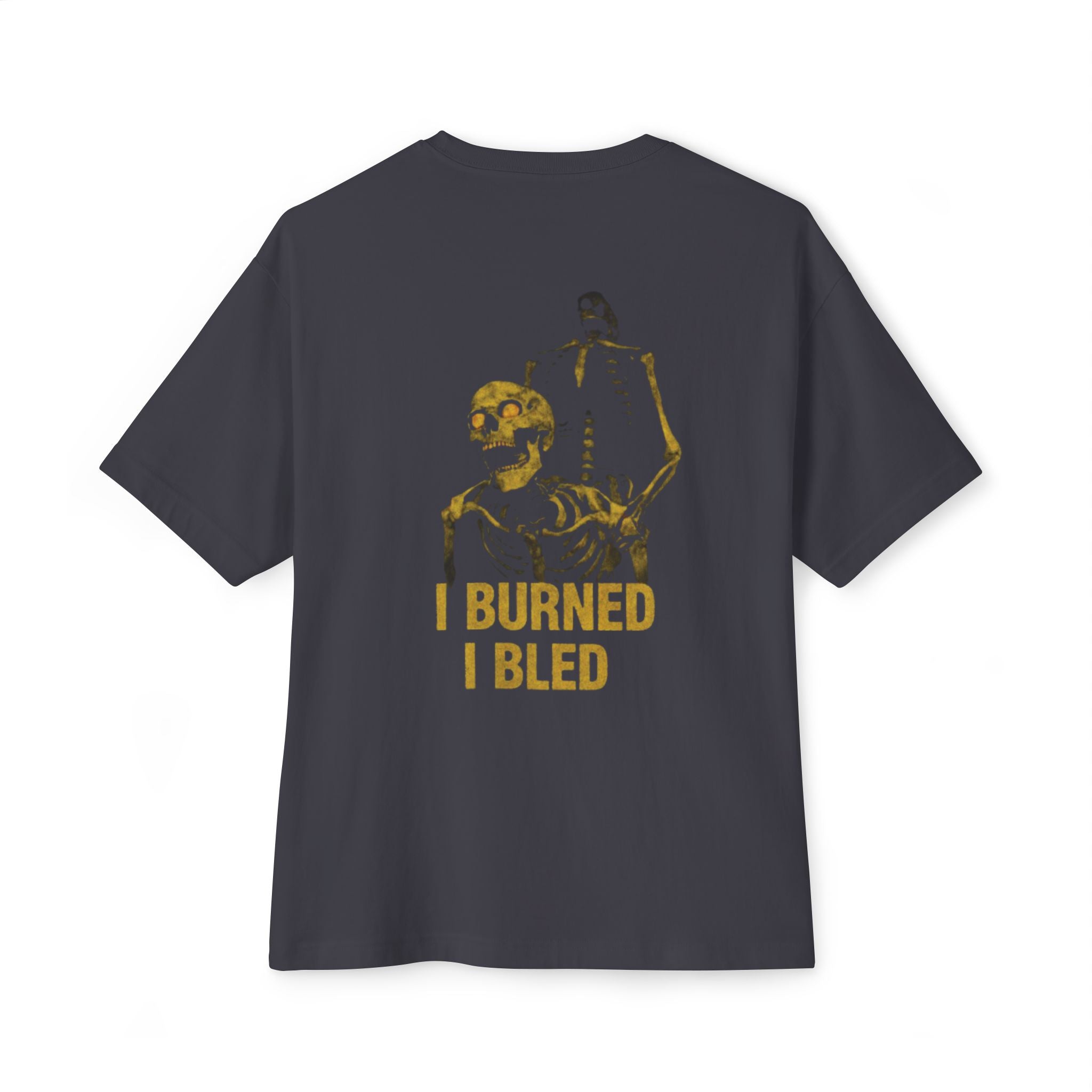 Skeleton Graphic Tee — "I Burned I Bled" Gothic Oversized Shirt