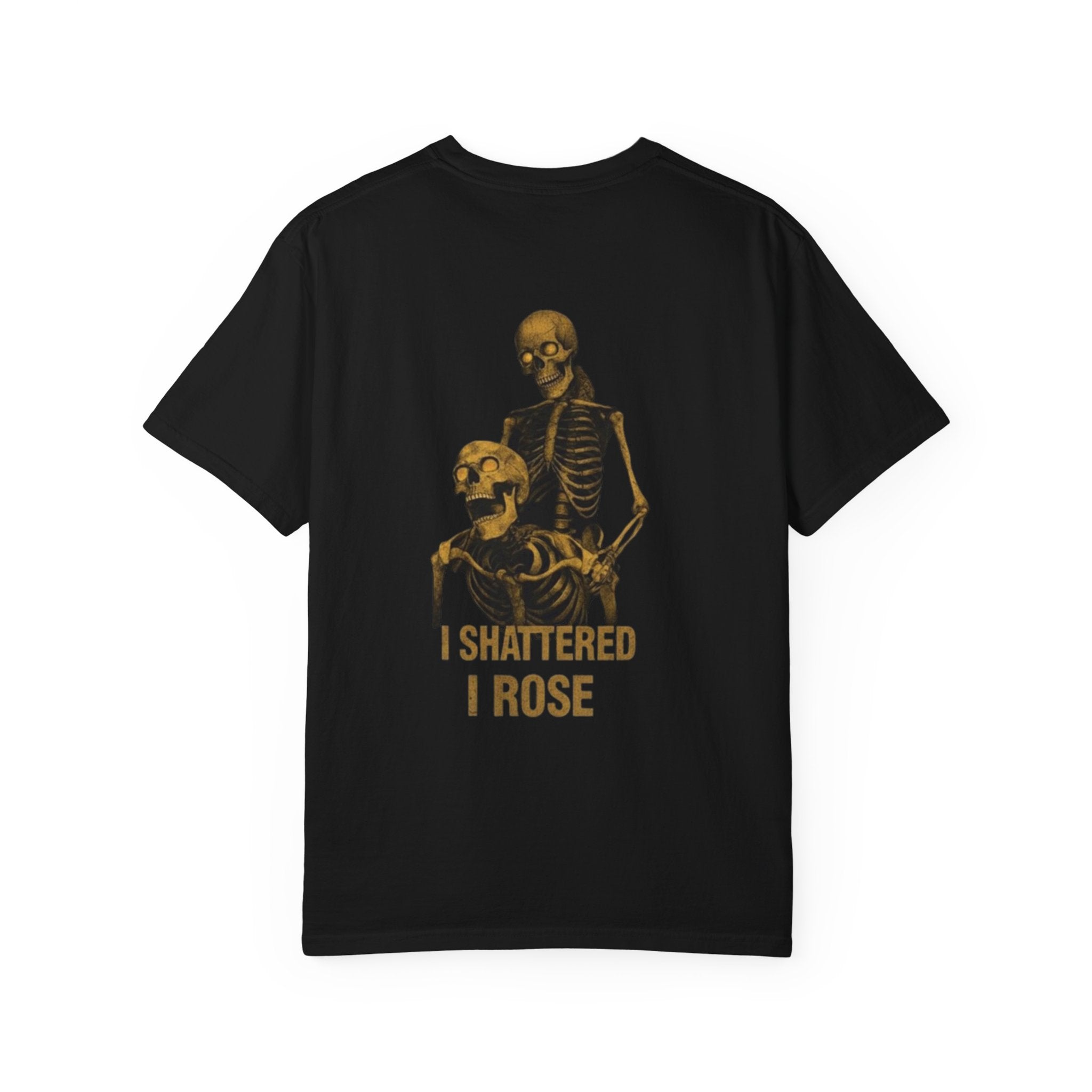 Skeleton Embrace T‑Shirt — 'I Shattered, I Rose' Vintage Gothic Tee